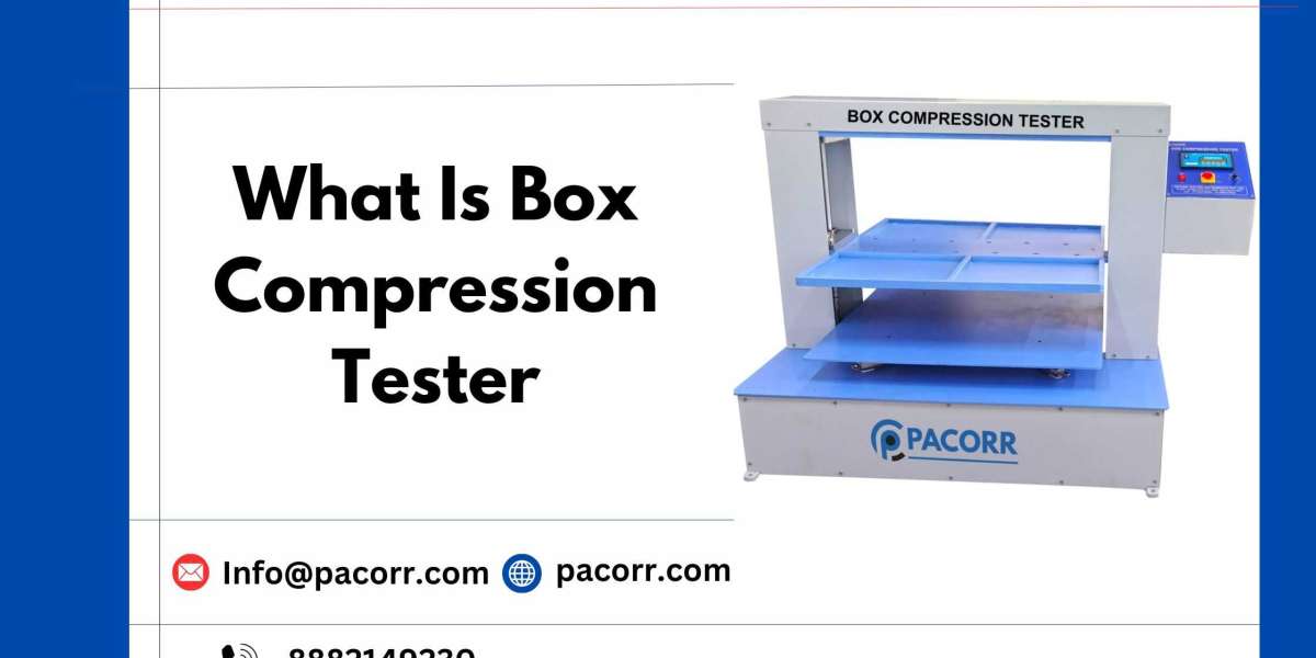 The Essential Guide to Box Compression Tester Ensuring Packaging Durability and Protection